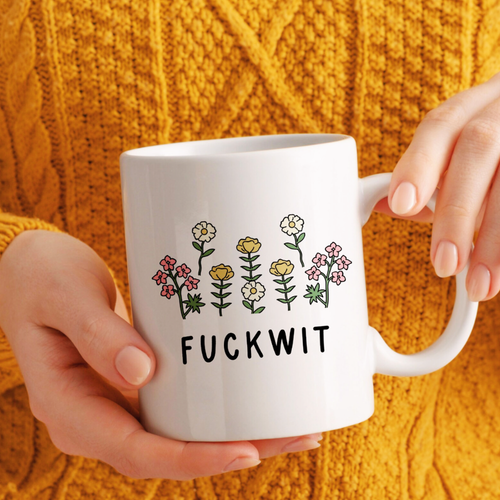 Funny Floral Fuckwit Ceramic Mug