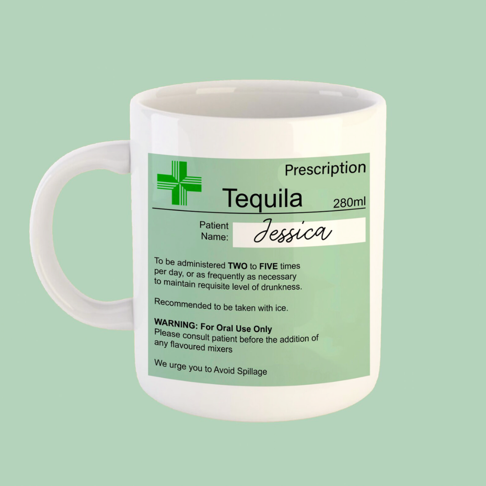 Mug with a humorous tequila prescription label on a light green background