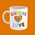 Choose Love Pride Mug