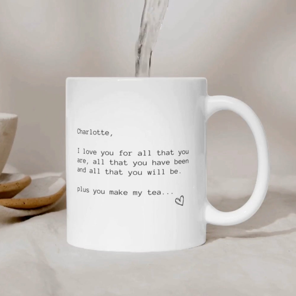 Personalised You Make My Tea Mug