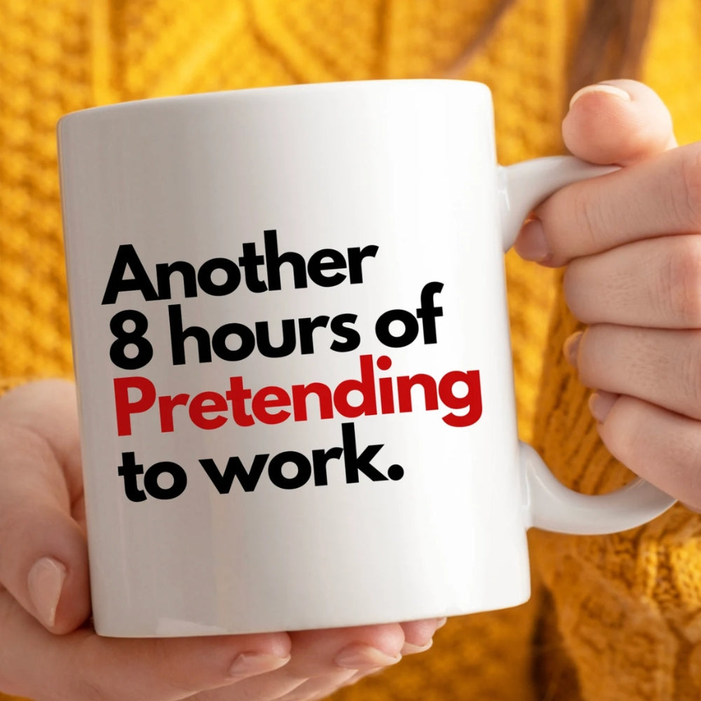 Funny Office Mug Pretending to Work