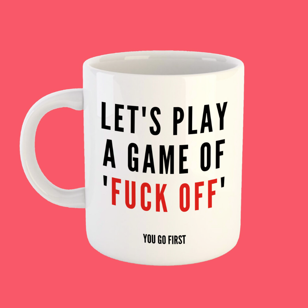Funny Let's Play A Game Mug
