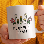 Funny Floral Fuckwit Ceramic Mug