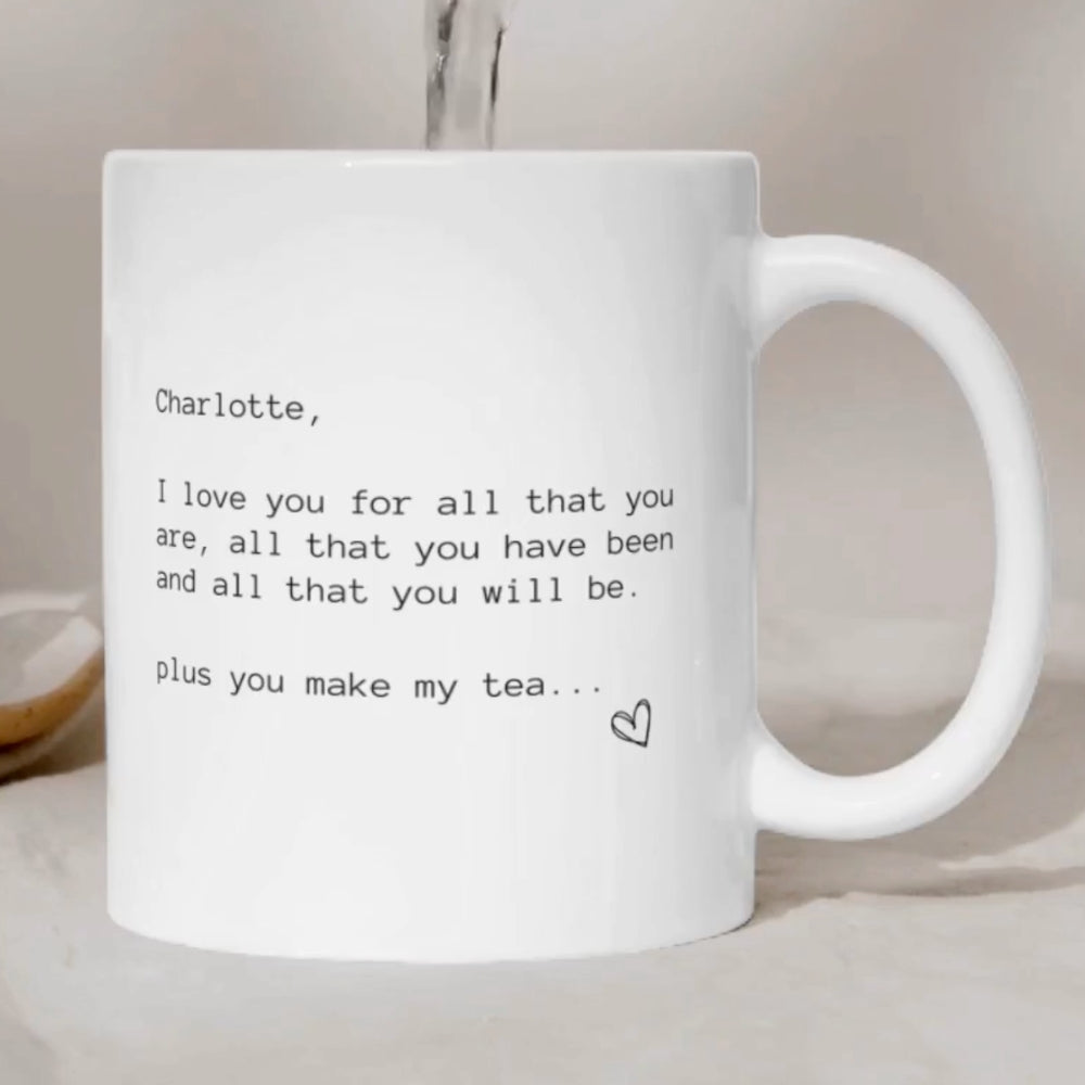 Personalised You Make My Tea Mug