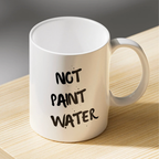 Paint Water / Not Paint Water Artist Mug Set