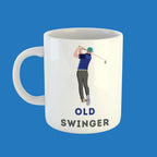 Old Swinger Golf Mug Funny Golfer Gift