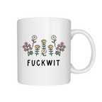 Funny Floral Fuckwit Ceramic Mug