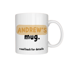 White mug with 'ANDREW'S mug. read back for details' text on a white background