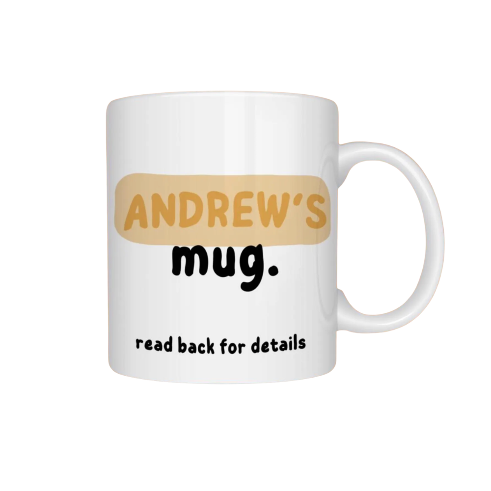 White mug with 'ANDREW'S mug. read back for details' text on a white background