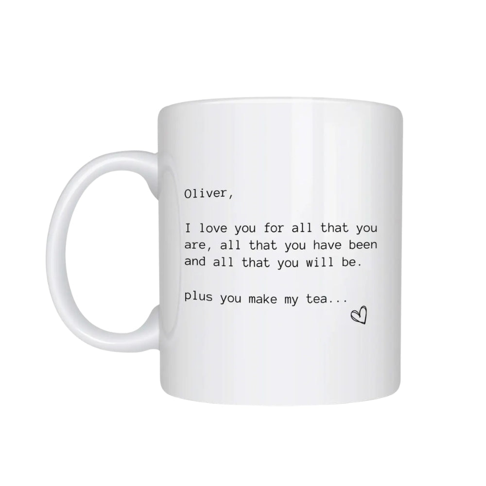 Personalised You Make My Tea Mug