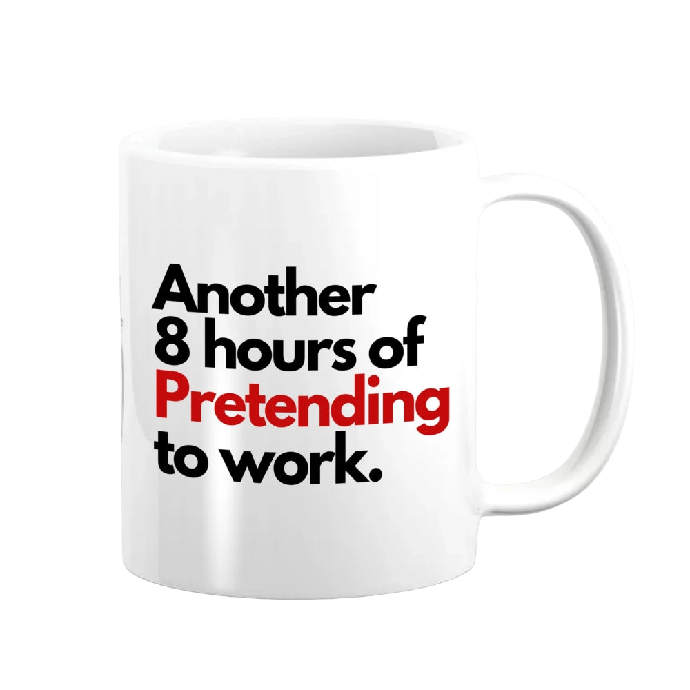 Funny Office Mug Pretending to Work