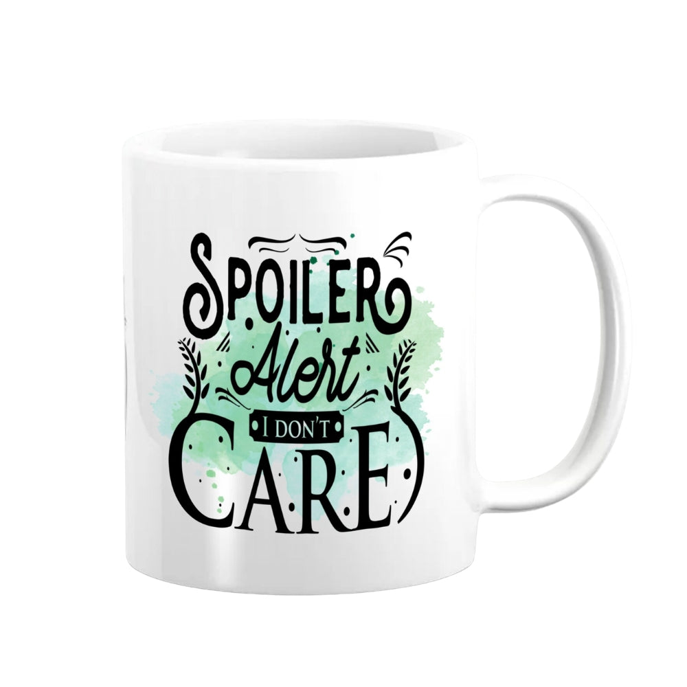 Spoiler Alert I Don't Care Mug