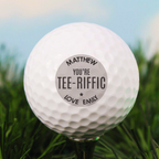Personalised 'You're Tee-Riffic' Golf Ball