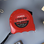 Personalised 'I Love You Beyond Measure' Tape Measure
