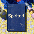 Spirited: Cocktails From Around The World Book