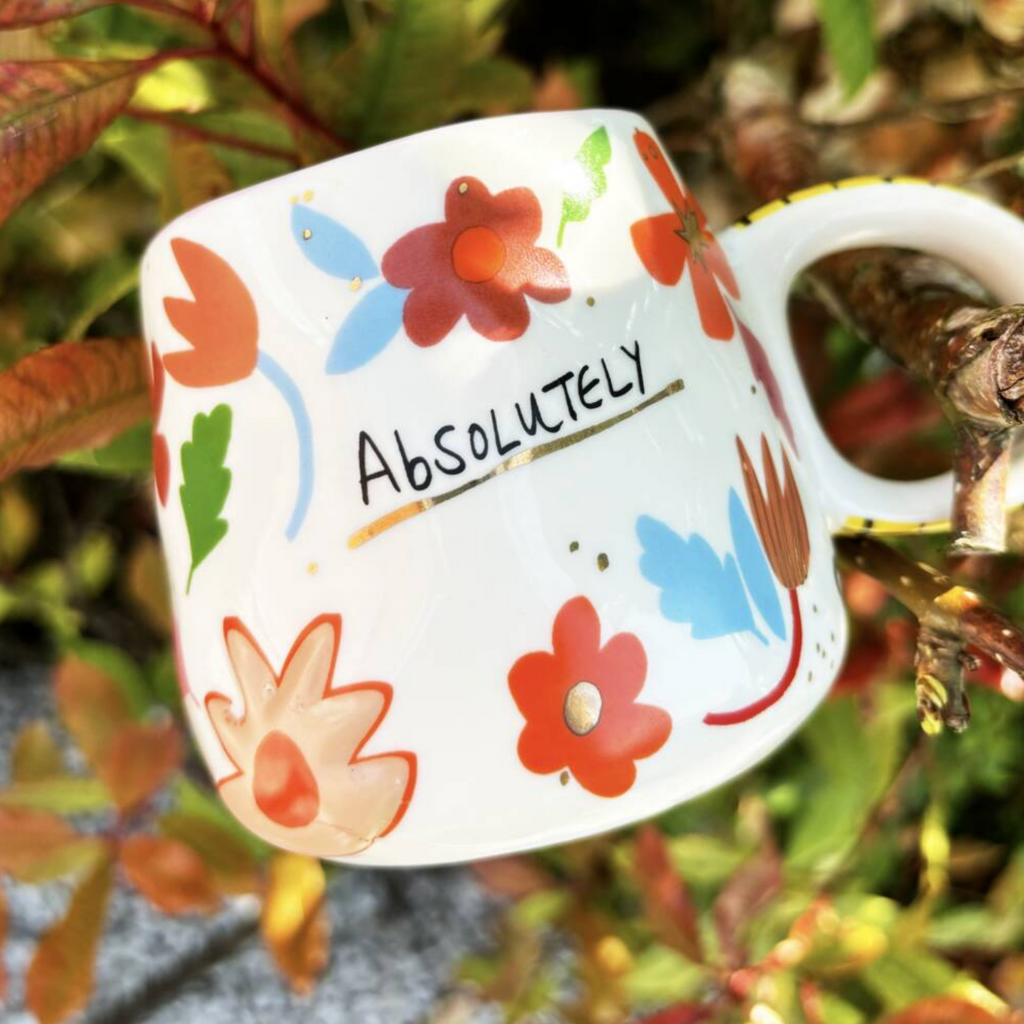 'Absolutely No Idea' Floral Ceramic Cup