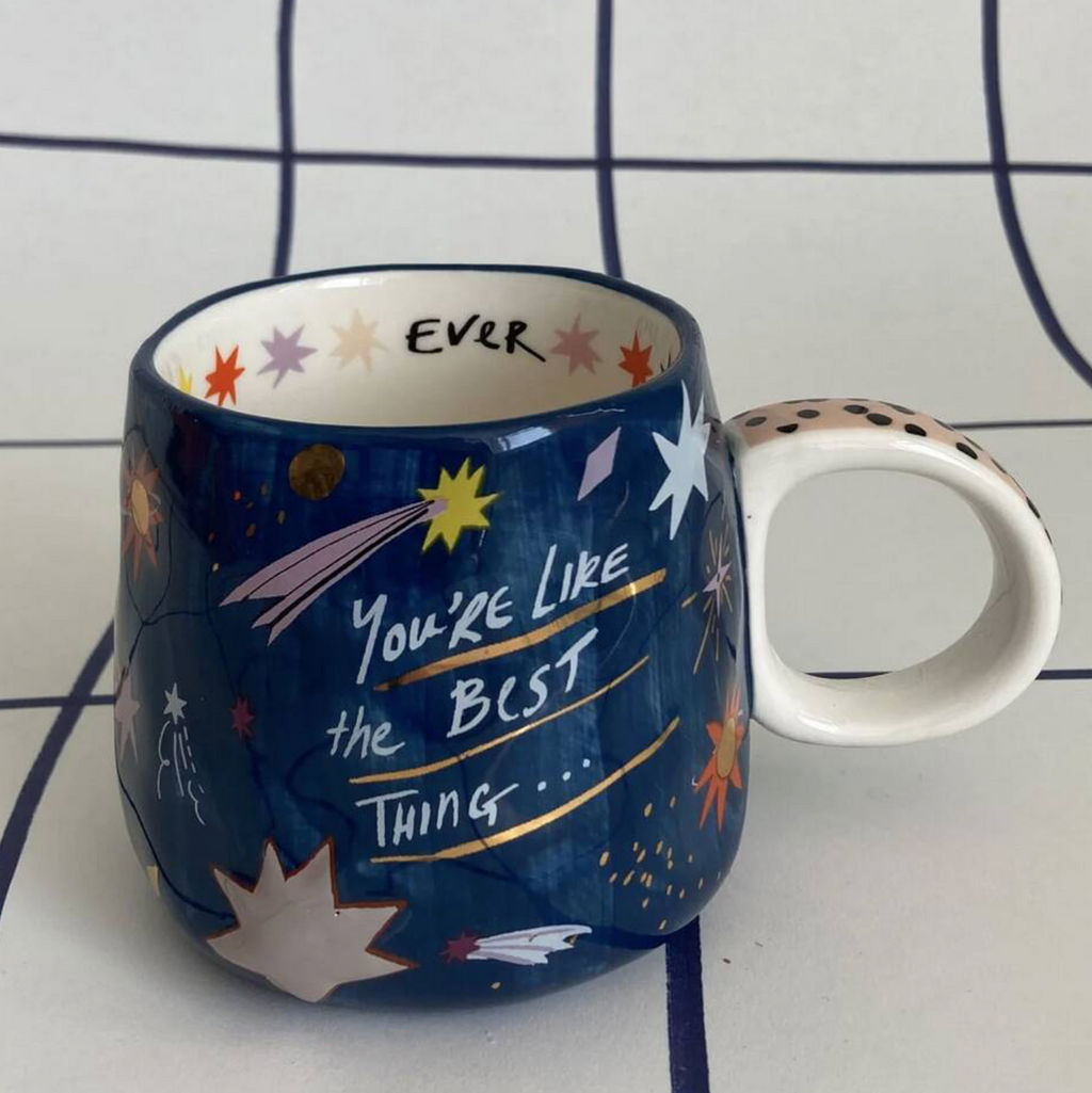 'You're Like The Best Thing' Ceramic Mug