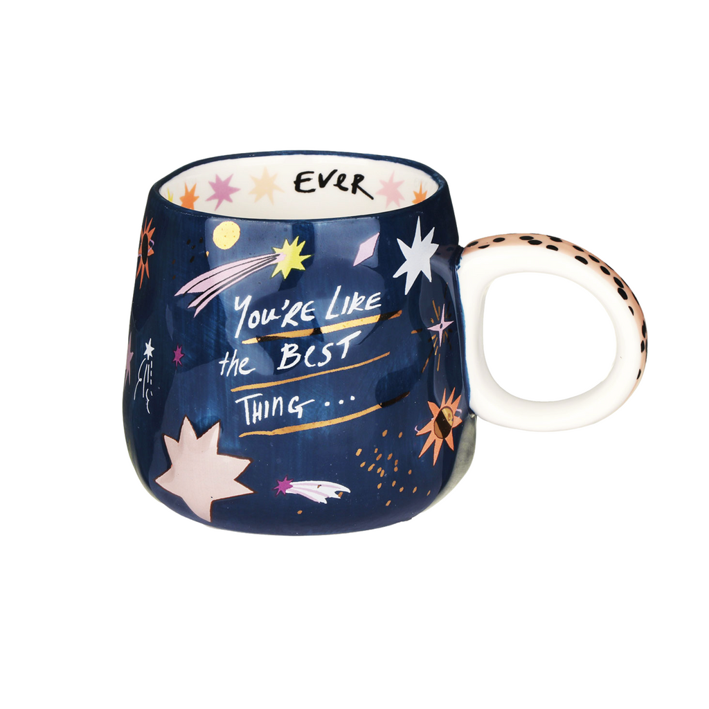 'You're Like The Best Thing' Ceramic Mug