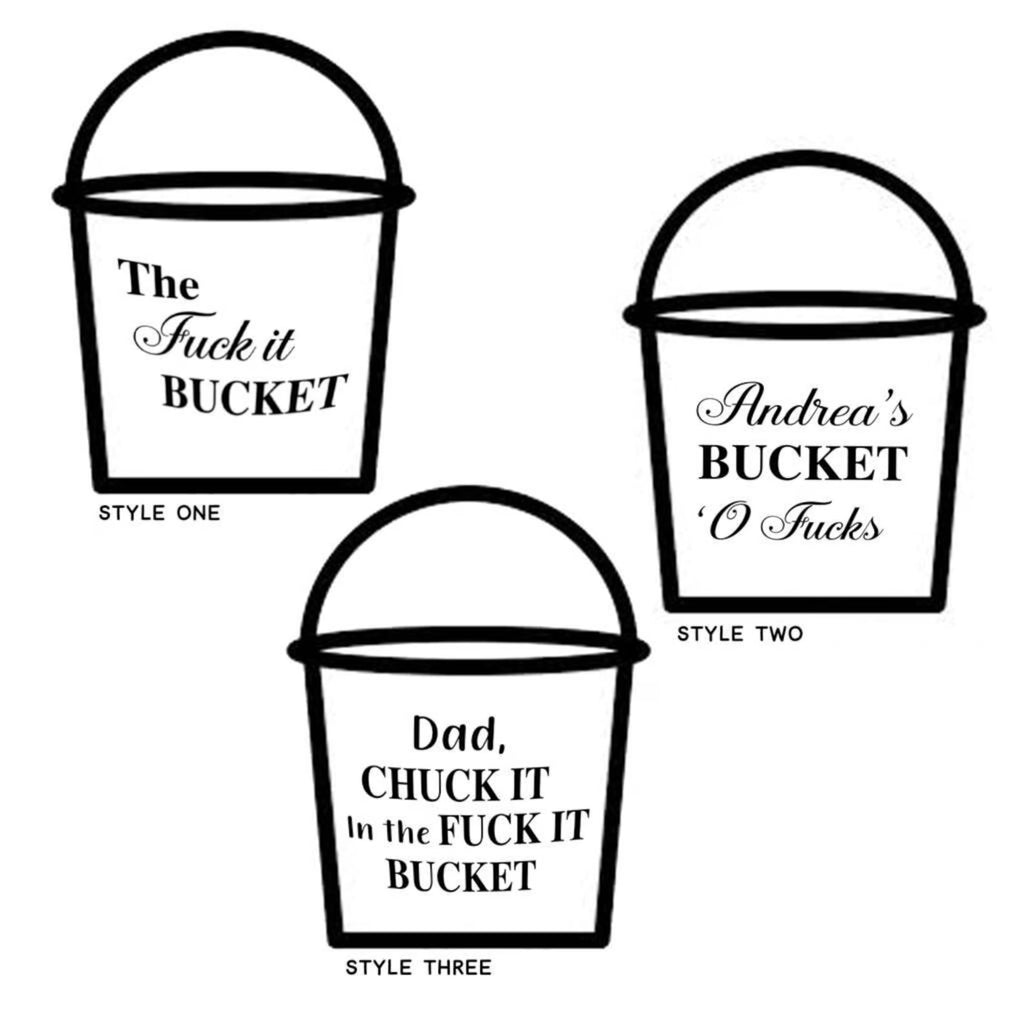Three black bucket illustrations with humorous text on a white background